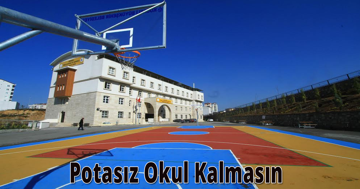 Potasız Okul Kalmasın