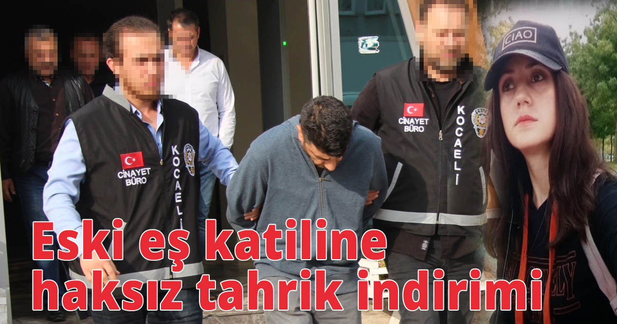 Eski eş katiline haksız tahrik indirimi