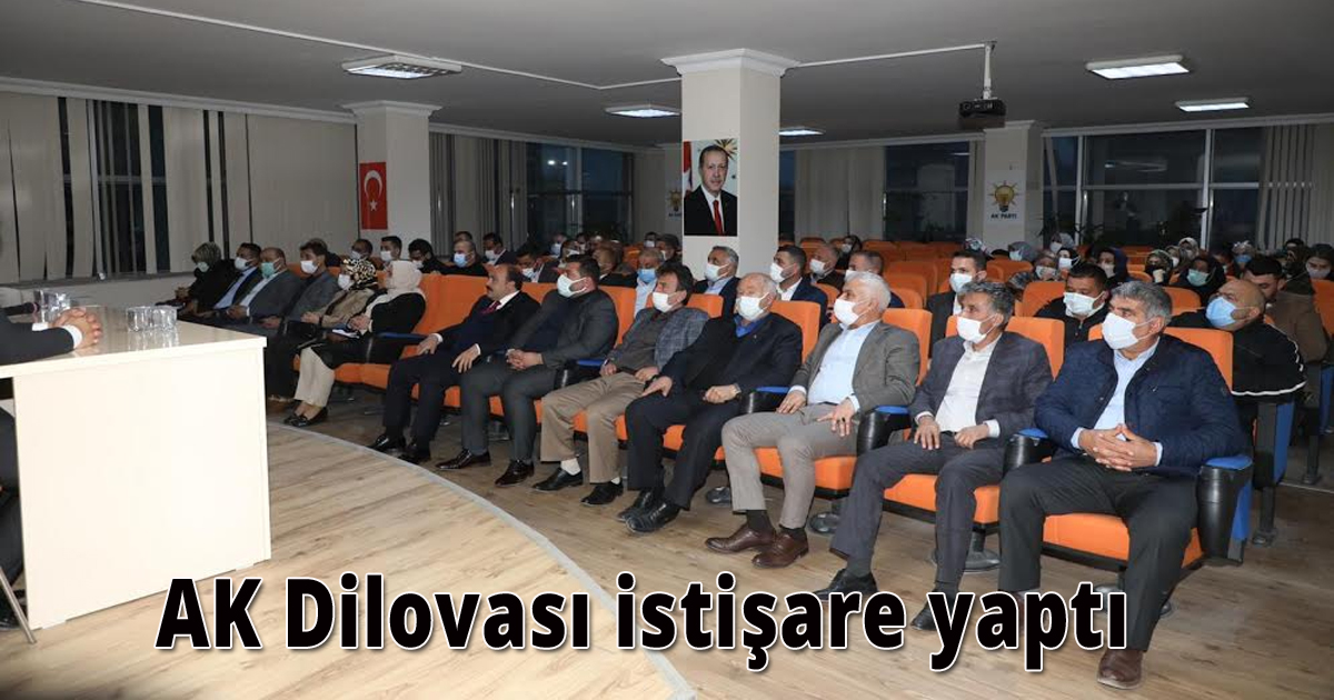 AK Dilovası istişare yaptı