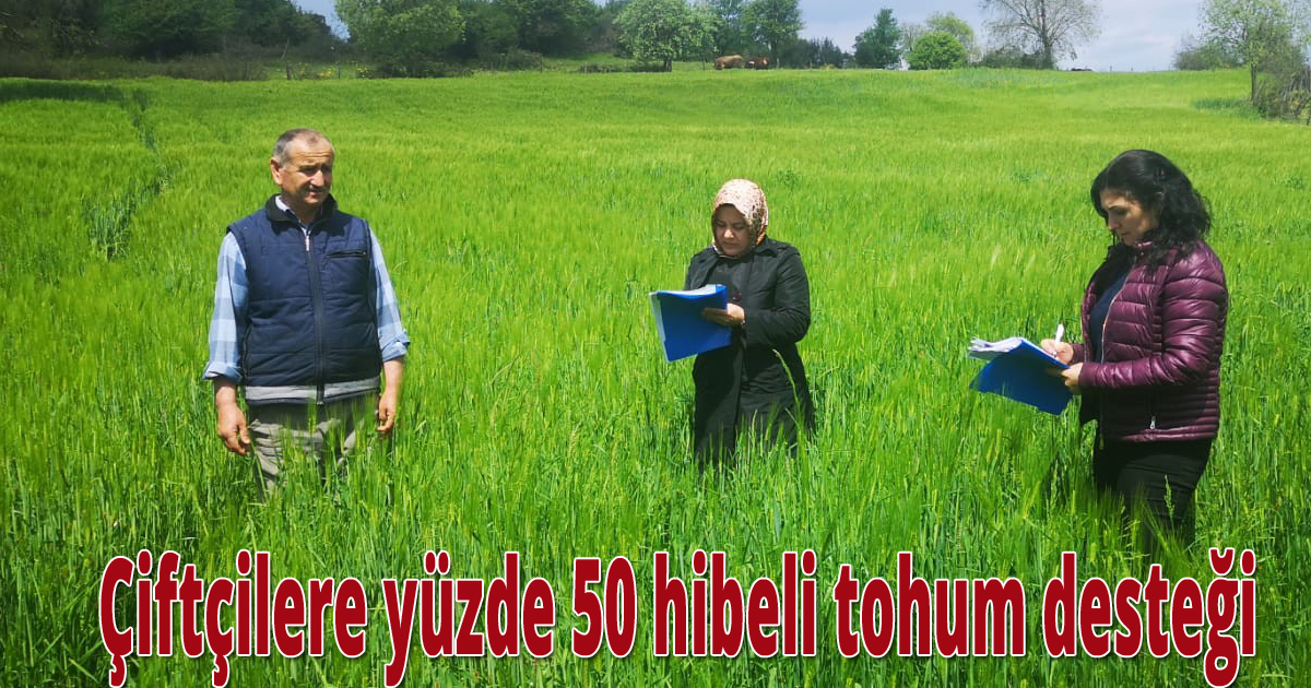 Çiftçilere yüzde 50 hibeli tohum desteği