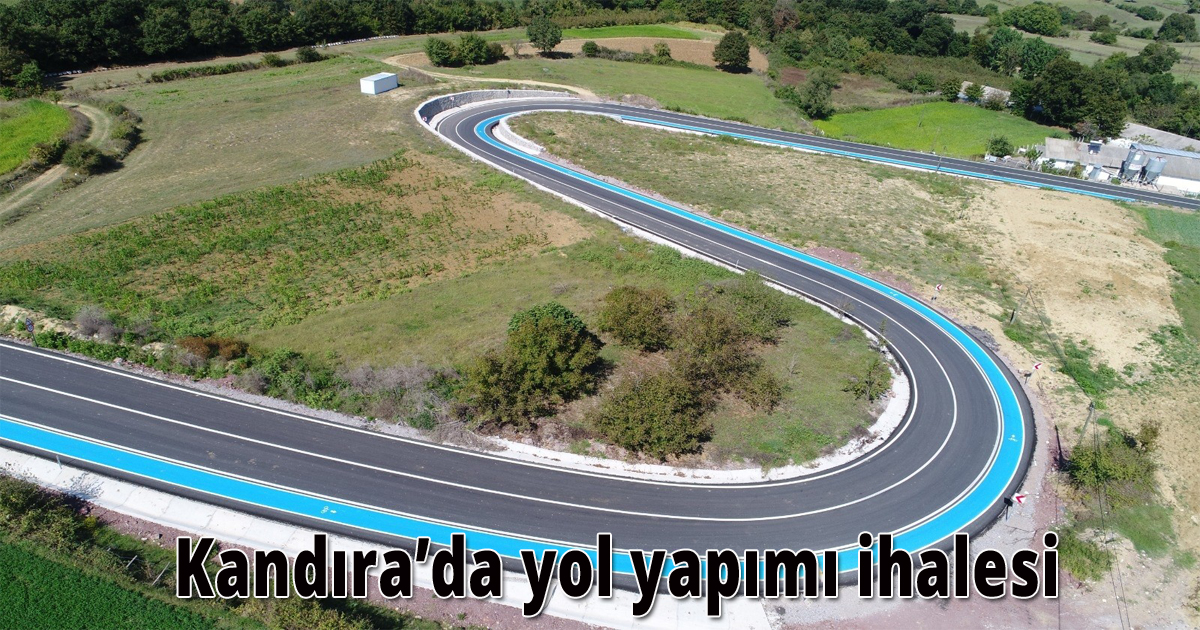 Kandıra’da yol yapımı ihalesi