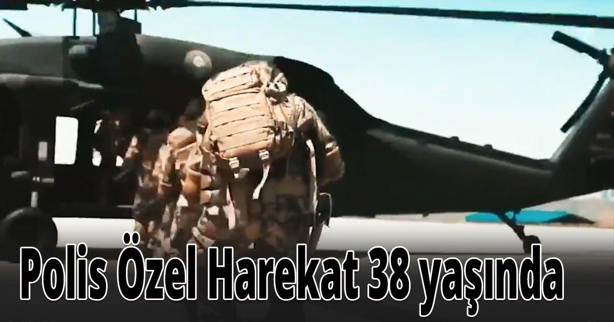 Polis Özel Harekat 38 yaşında