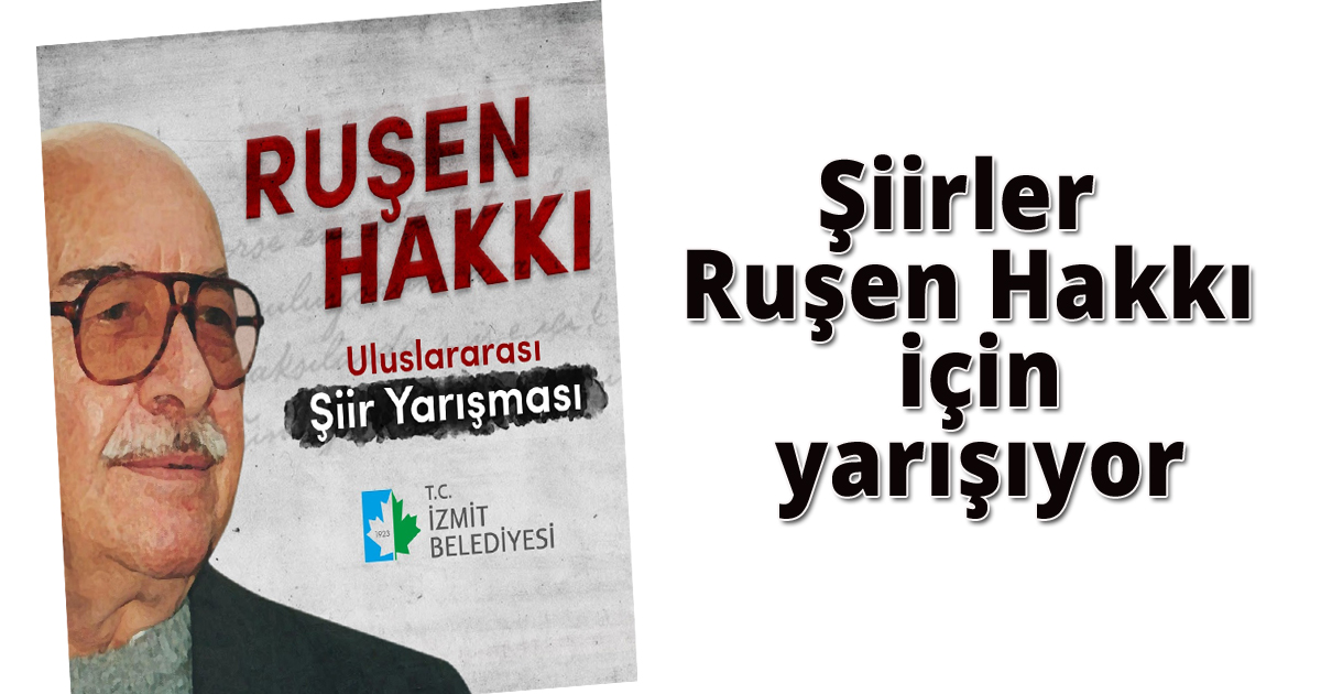 Şiirler Ruşen Hakkı için yarışıyor