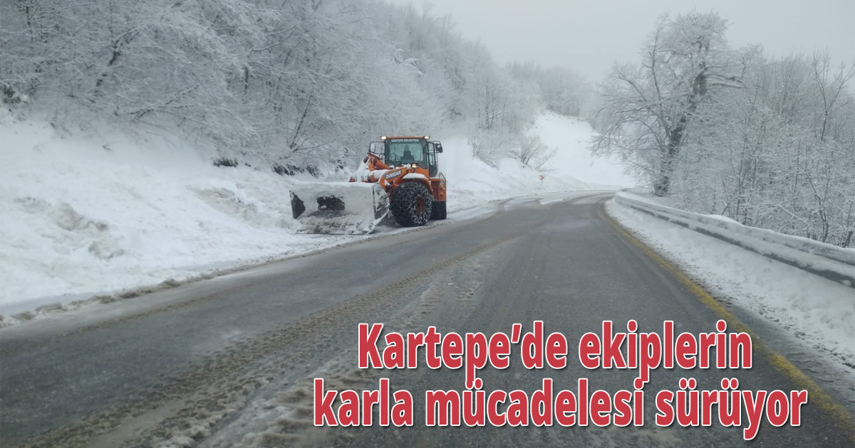 Kartepe’de ekiplerin karla mücadelesi sürüyor