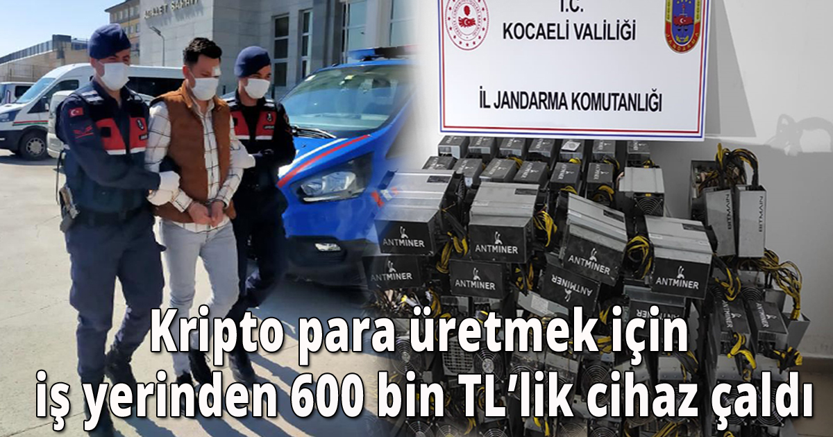Kripto para üretmek için iş yerinden 600 bin TL’lik cihaz çaldı