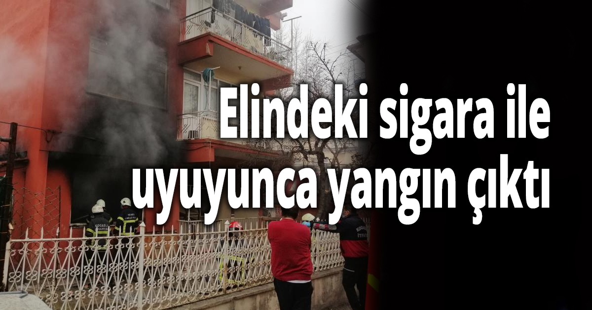 Elindeki sigara ile uykuya daldı