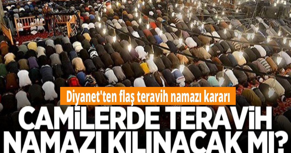 Diyanet İşleri Başkanı Ali Erbaş'tan teravih namazıyla ilgili önemli açıklama 
