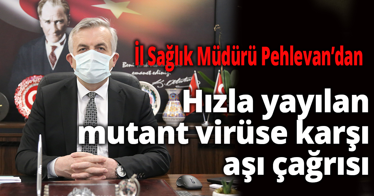 Hızla yayılan mutant virüse karşı aşı çağrısı