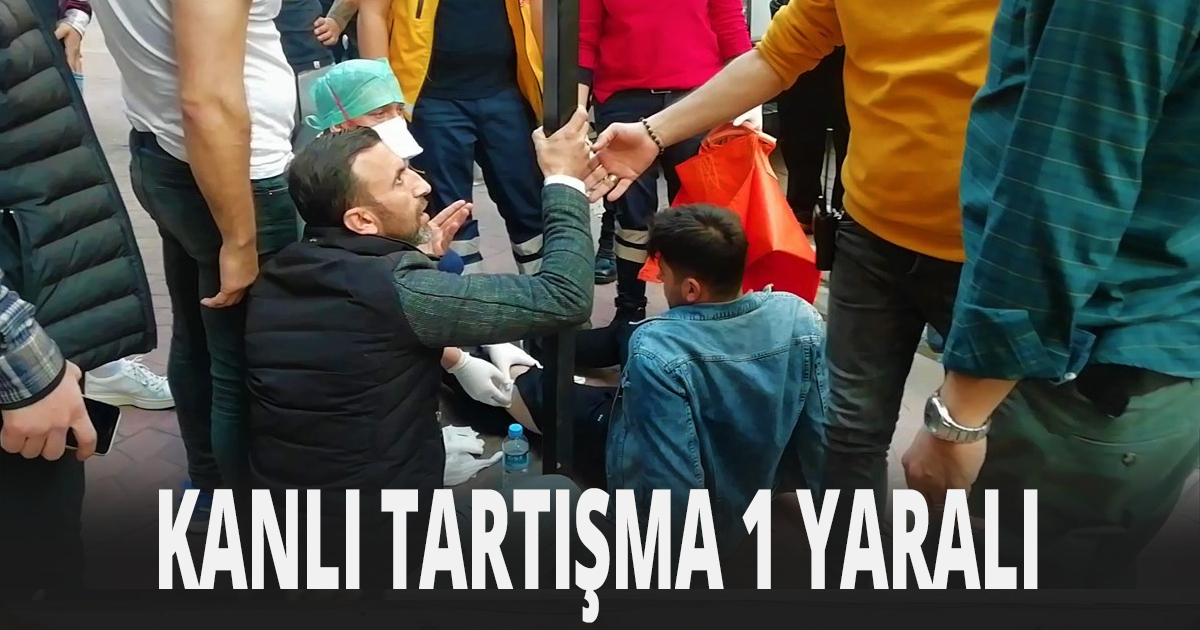 İki kişi arasındaki tartışma kanlı bitti