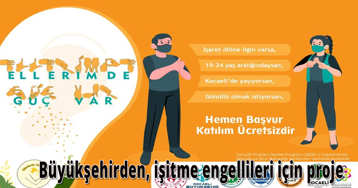 Büyükşehirden, işitme engellileri için proje