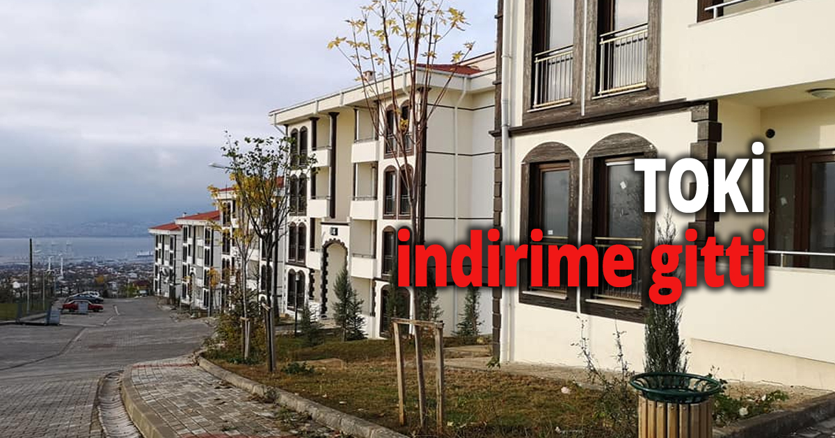 TOKİ, indirime gitti