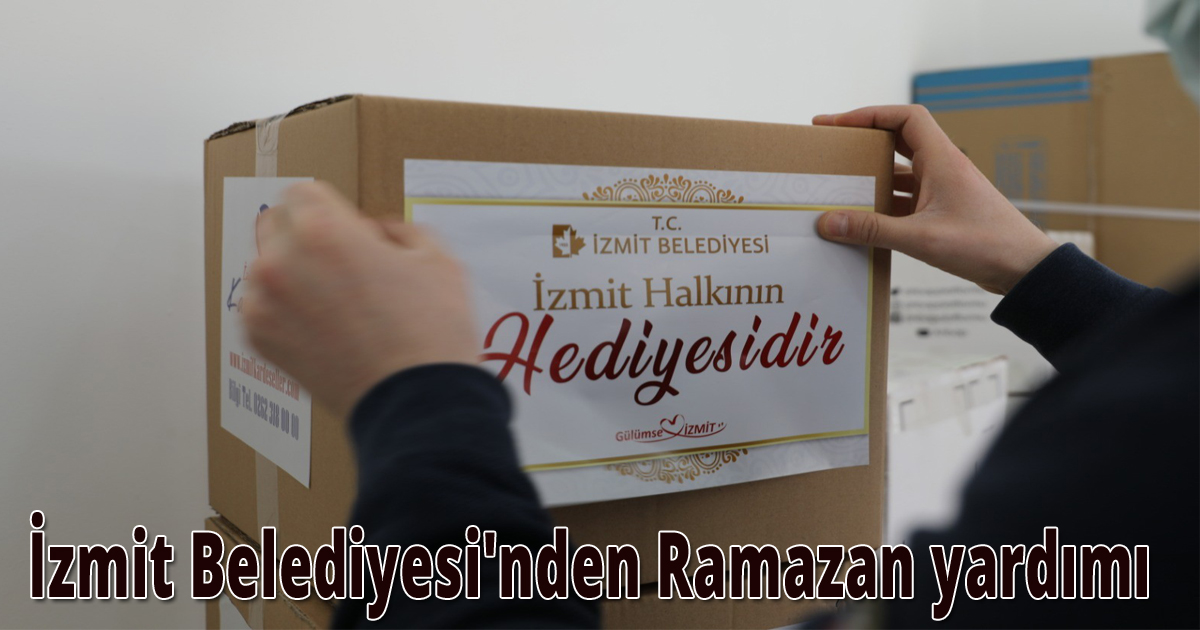  İzmit Belediyesi'nden Ramazan yardımı