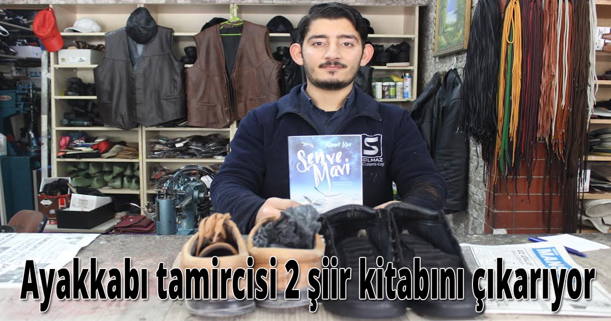 Ayakkabı tamircisi 2 şiir kitabını çıkarıyor