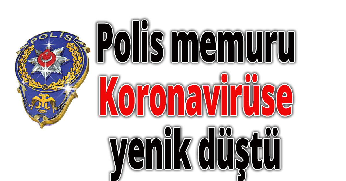 Polis memuru hayatını kaybetti