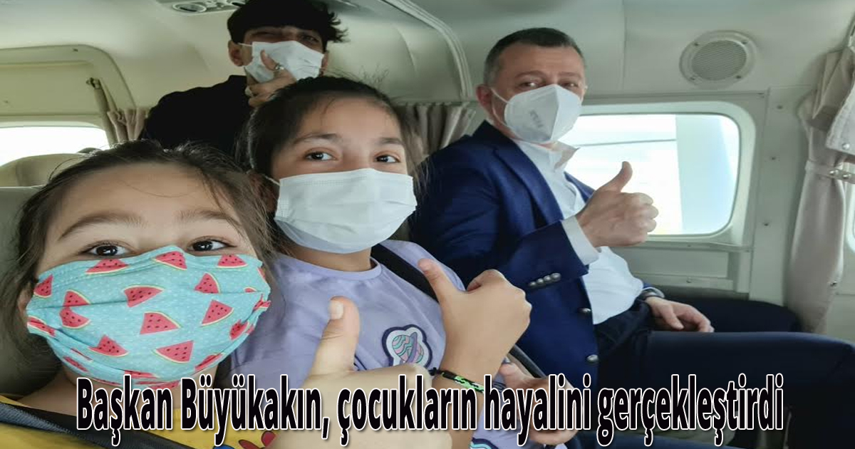  Başkan Büyükakın, çocukların hayalini gerçekleştirdi