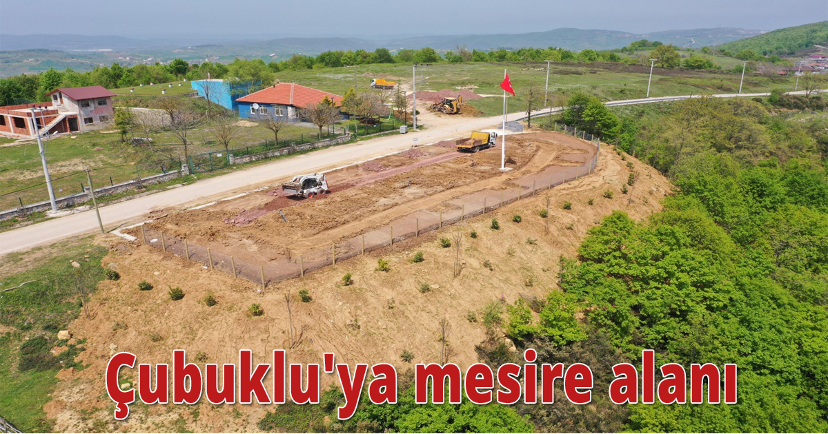 Çubuklu'ya seyir tesarlı mesire alanı