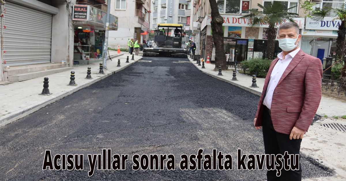 Acısu yıllar sonra asfalta kavuştu