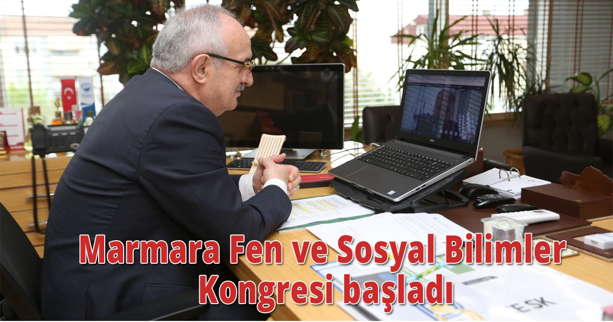 Marmara Fen ve Sosyal Bilimler Kongresi başladı