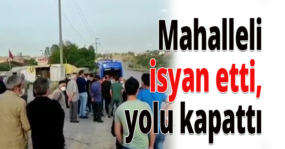 Mahalleli isyan etti, yolu kapattı