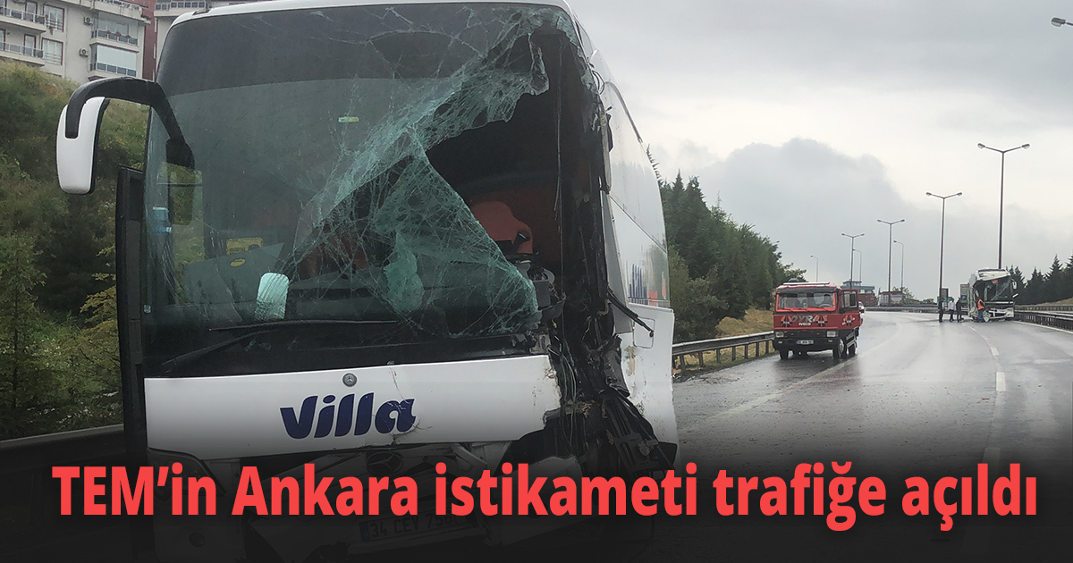 Feci kaza sebebiyle kapanan TEM’in Ankara istikameti trafiğe açıldı