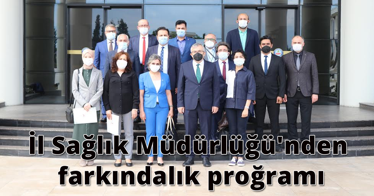 İl Sağlık Müdürlüğü'nden farkındalık proğramı