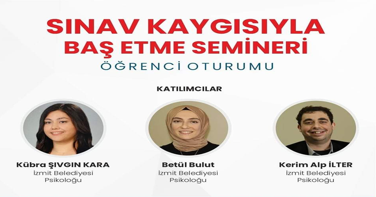İzmit Belediyesinden sınav kaygısı semineri