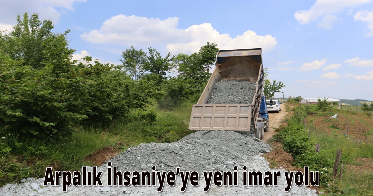Arpalık İhsaniye’ye yeni imar yolu