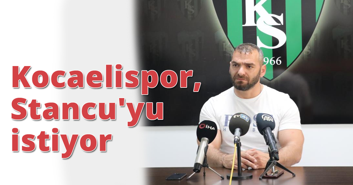 Kocaelispor, Stancu'yu istiyor