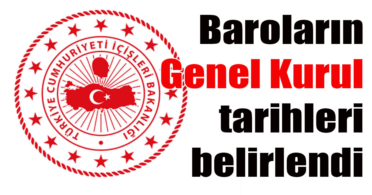İçişleri Bakanlığı 81 İl Valiliğine Baro genelgesi