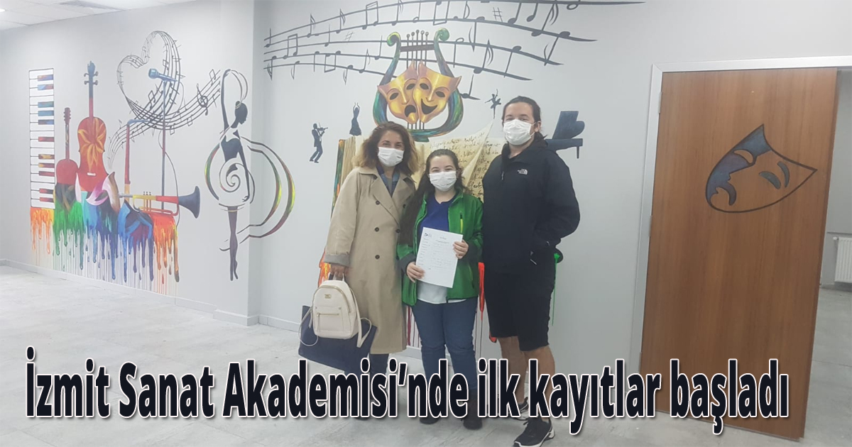 İzmit Sanat Akademisi’nde ilk kayıtlar başladı