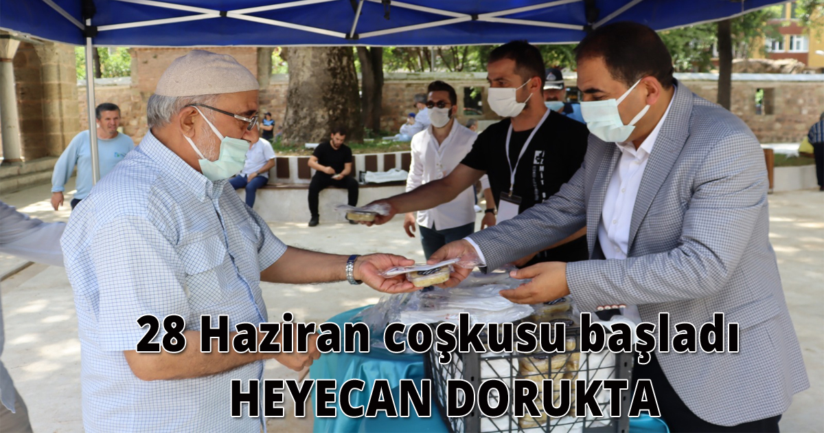 28 Haziran coşkusu başladı HEYECAN DORUKTA