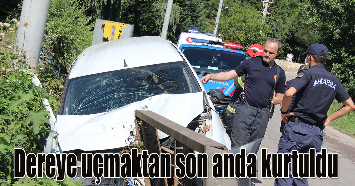 Direksiyon hakimiyetini kaybetti, dereye uçmaktan son anda kurtuldu