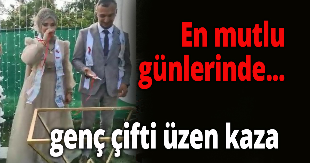 Çiçeği burnunda çifti üzen kaza