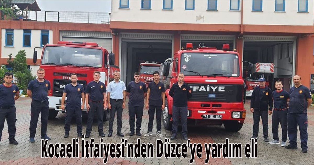 Kocaeli İtfaiyesi'nden Düzce’ye yardım eli