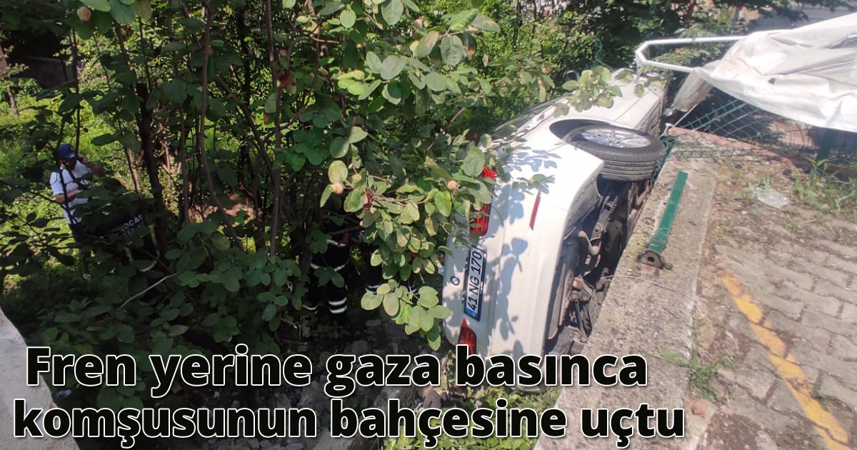  Fren yerine gaza basınca komşusunun bahçesine uçtu