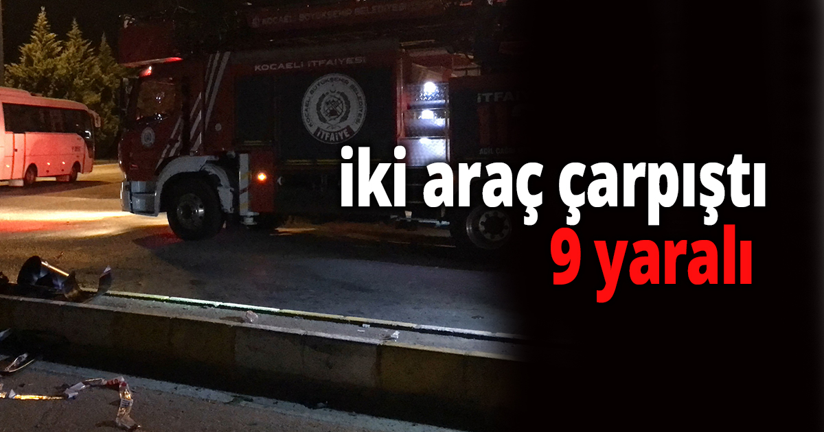 Kocaeli’de iki araç çarpıştı 