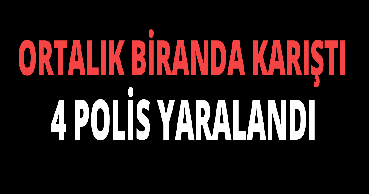 ORTALIK BİRANDA KARIŞTI