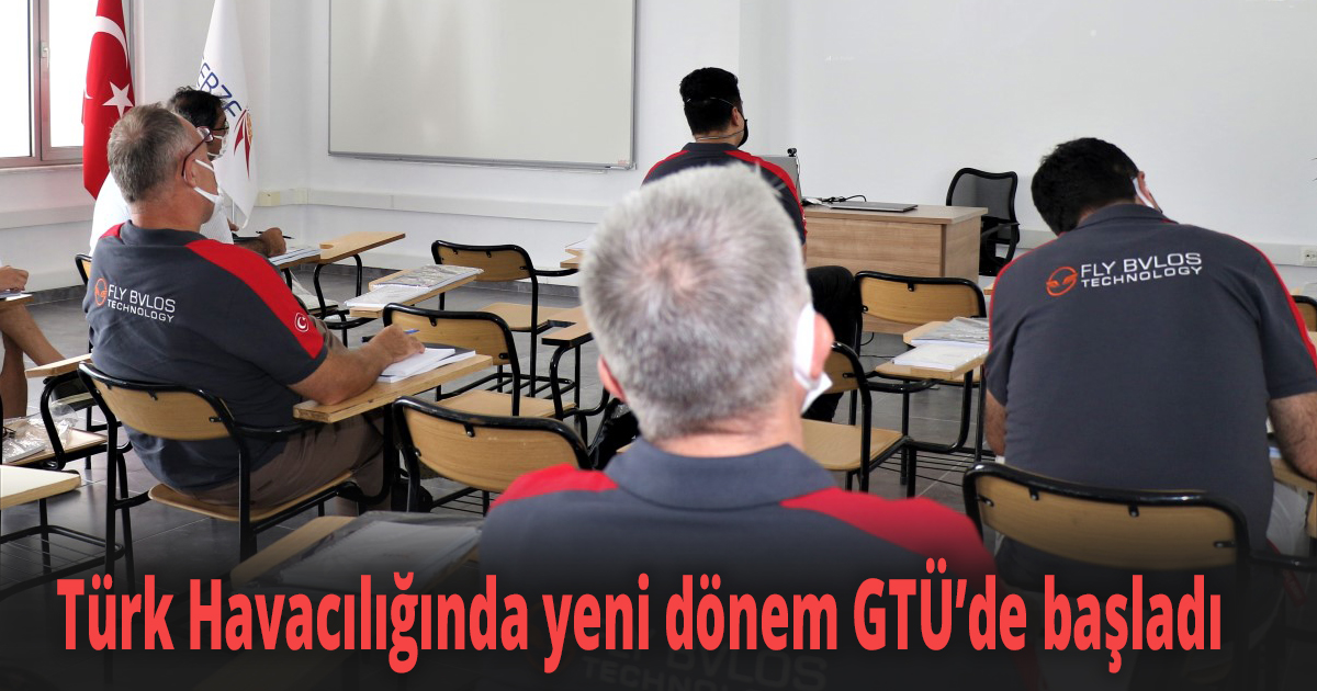  Türk Havacılığında yeni dönem GTÜ’de başladı