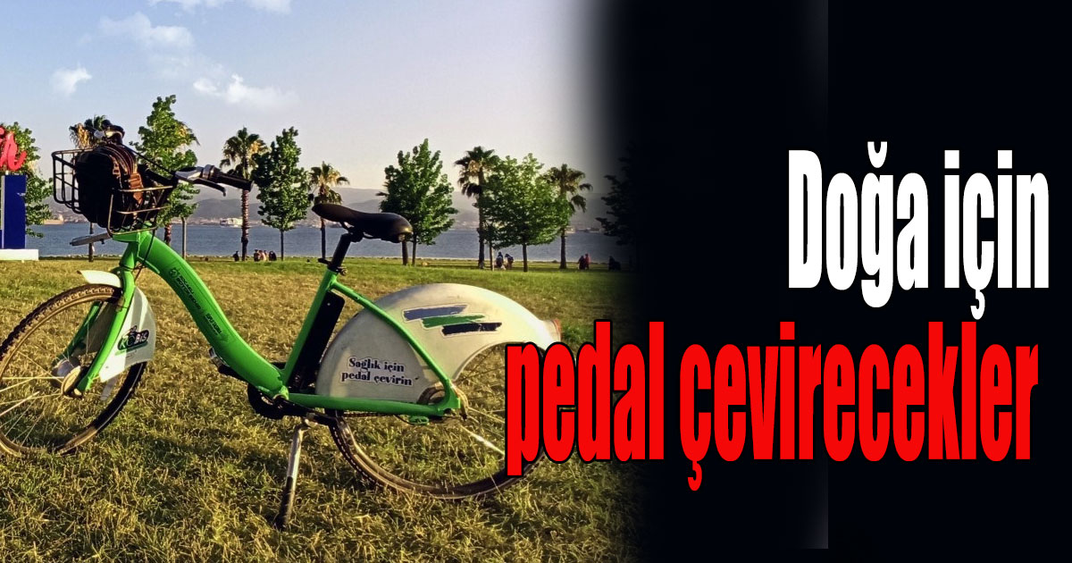 Doğa için pedal çevirecekler