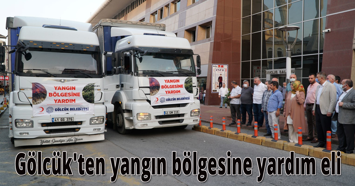 Gölcük'ten yangın bölgesine yardım eli