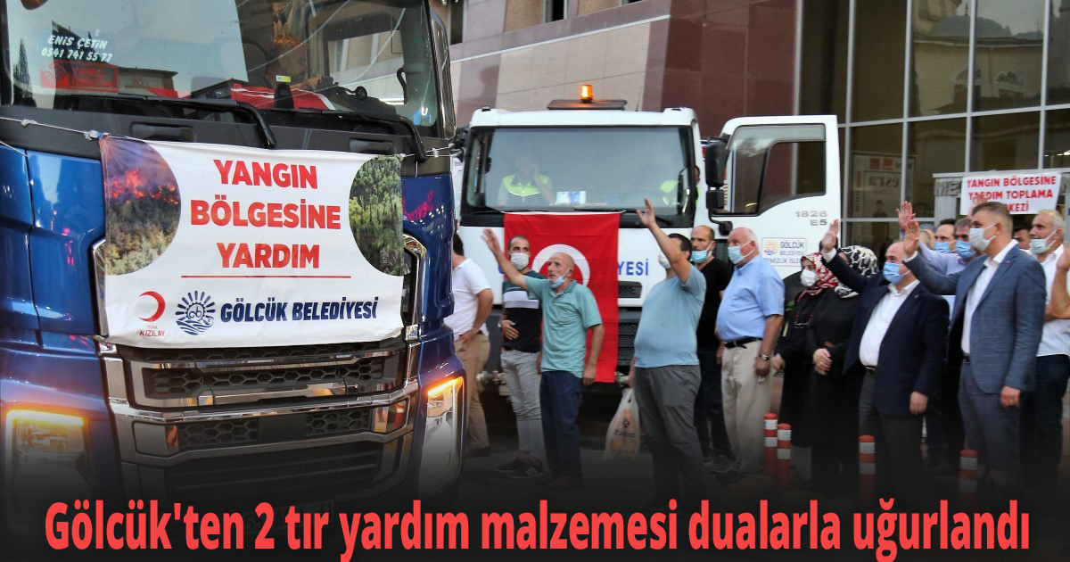 Gölcük'ten 2 tır yardım malzemesi dualarla uğurlandı