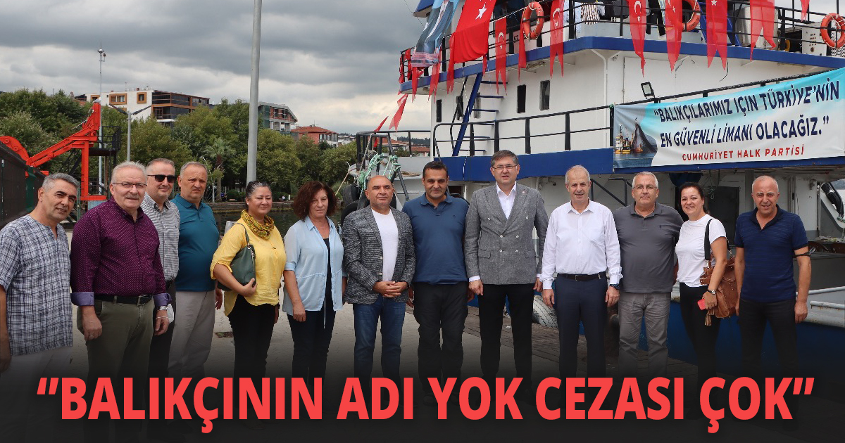 Tersane, iskele, limanlar arasında sıkışan Karamürselli balıkçılar CHP’ye anlattı