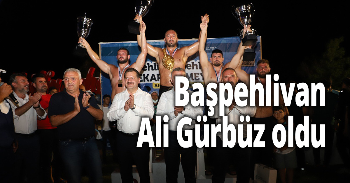 13. Sekapark Altınkemer Yağlı Güreşlerinin başpehlivanı Ali Gürbüz oldu
