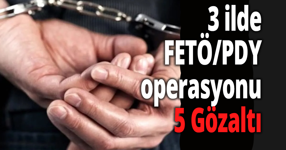  FETÖ'nün TSK yapılanmasına operasyon