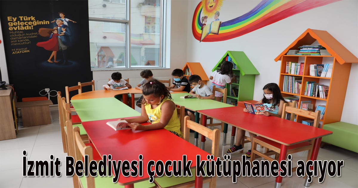  İzmit Belediyesi çocuk kütüphanesi açıyor