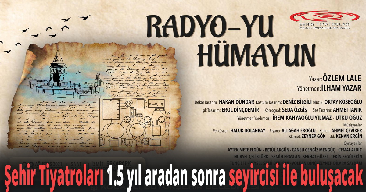 Şehir Tiyatroları 1.5 yıl aradan sonra seyircisi ile buluşacak