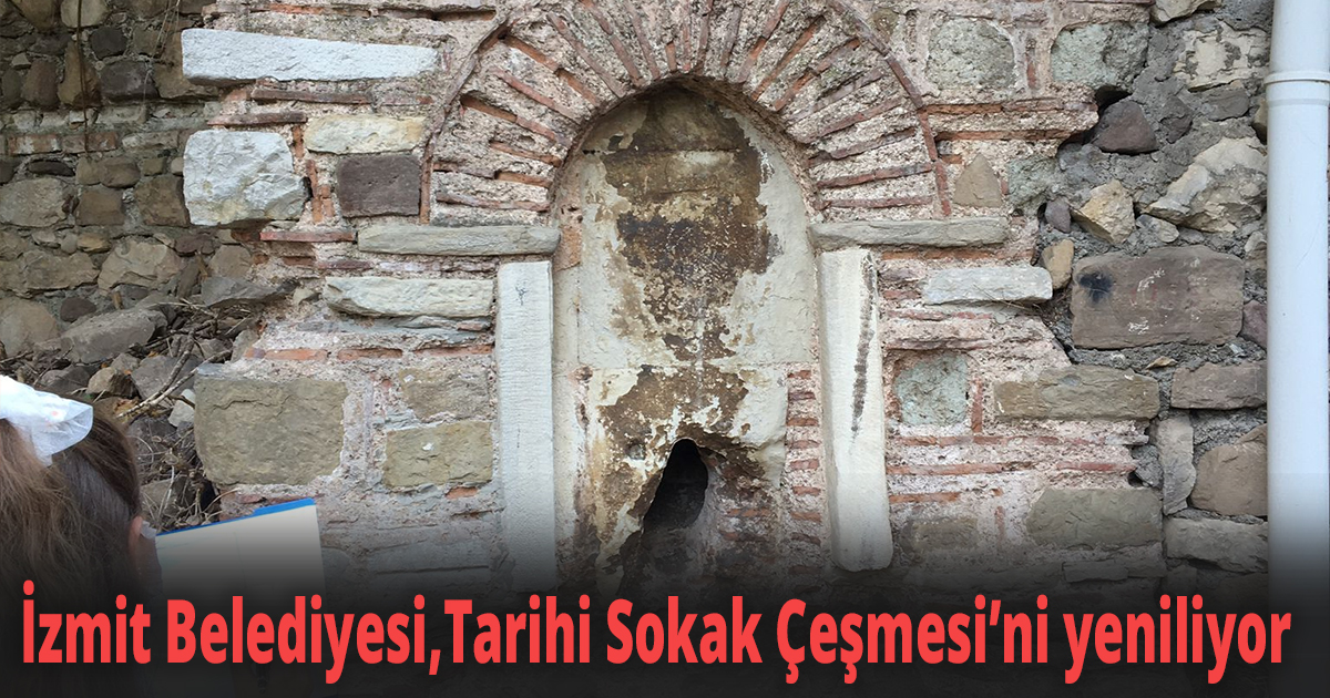 İzmit Belediyesi,Tarihi Sokak Çeşmesi’ni yeniliyor