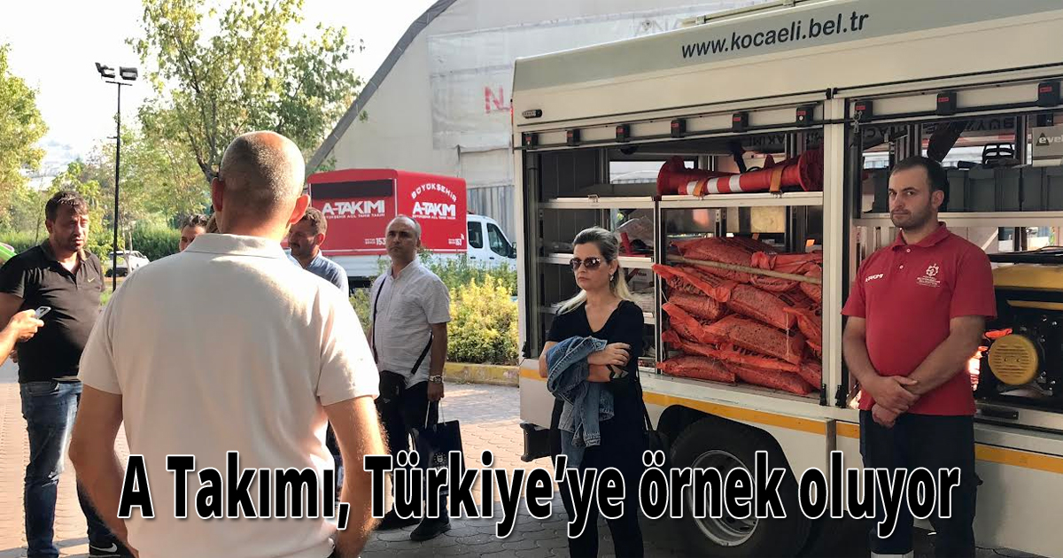    A Takımı, Türkiye’ye örnek oluyor