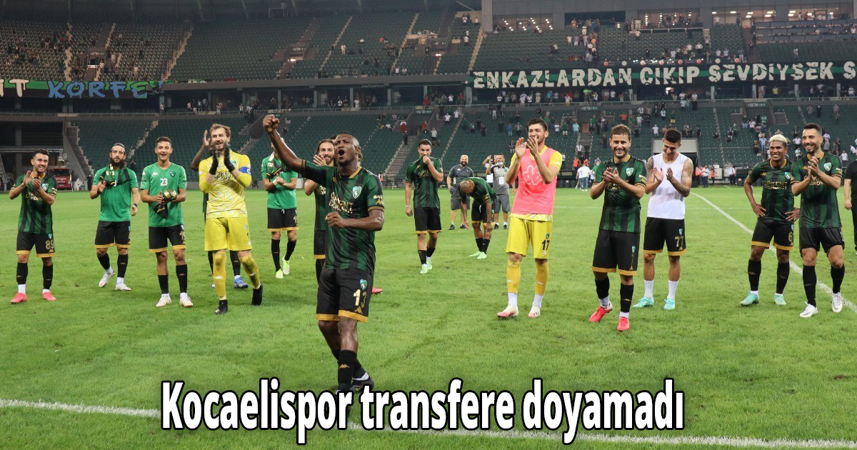Kocaelispor transfere doyamadı