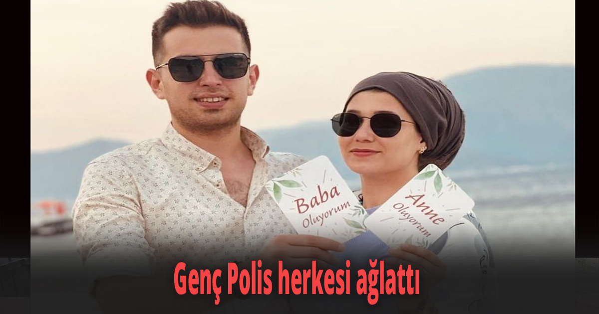 Genç Polis herkesi ağlattı